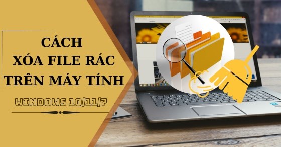 cach xoa file rac tren may tinh windows 10 11 7 thumb