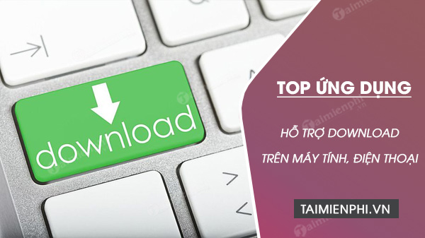 HỖ TRỢ-TẢI XUỐNG