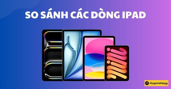 so sanh cac loai ipad thumbnail
