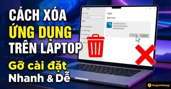 cach xoa ung dung tren laptop