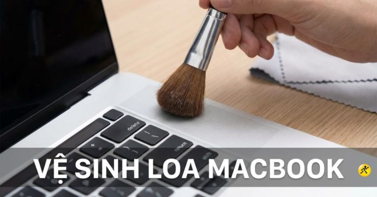 cach ve sinh loa macbook sach thumb